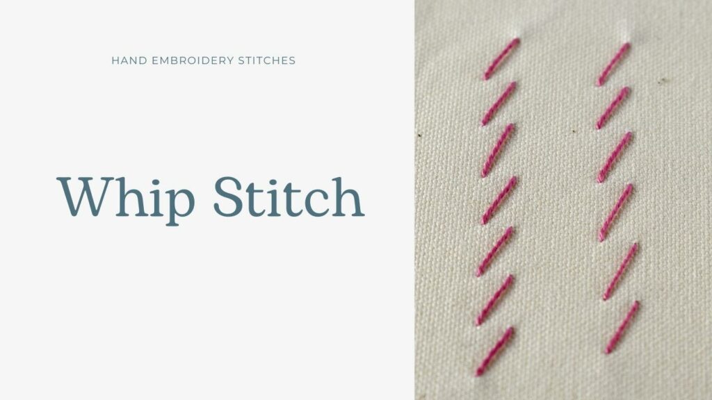 Whip Stitch Handstickerei und Nähanleitung