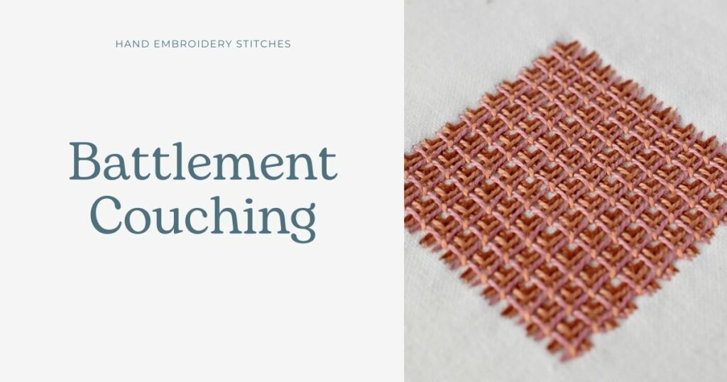 Battlement Couching Stitch Embroidery tutorial main image